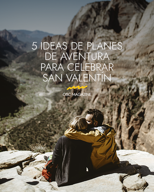 5 Ideas de planes de aventura para celebrar San Valentín